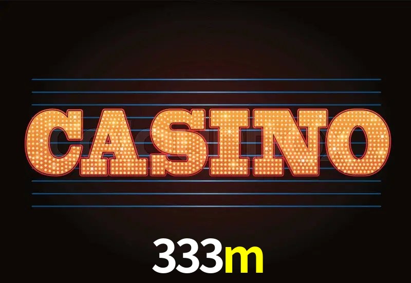 Casino Ao Vivo 333m